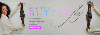 Extensão Butterfly: o que é, para quem serve e como funciona o mega hair sem cola