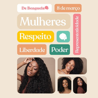 De Benguela: Celebrando a Força e Representatividade no Dia Internacional da Mulher
